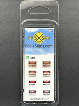 HO-7060 / Keep Out + Keep Away